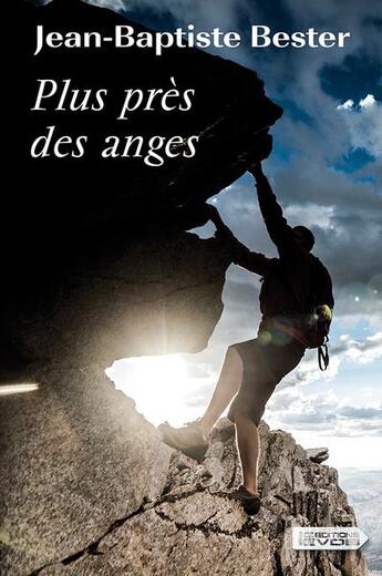 Couverture du livre « Plus près des anges » de Jean-Baptiste Bester aux éditions Vdb