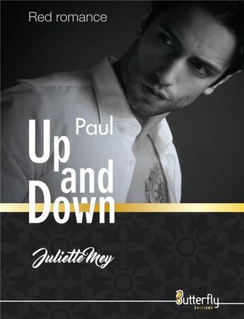 Couverture du livre « Up and down : Paul » de Juliette Mey aux éditions Butterfly