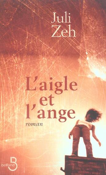 Couverture du livre « L'aigle et l'ange » de Juli Zeh aux éditions Belfond