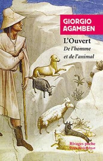 Couverture du livre « L'ouvert (1ere ed) » de Giorgio Agamben aux éditions Rivages