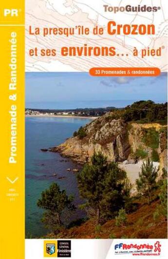 Couverture du livre « La presqu'île du Crozon et ses environs... à pied (édition 2014) » de  aux éditions Ffrp