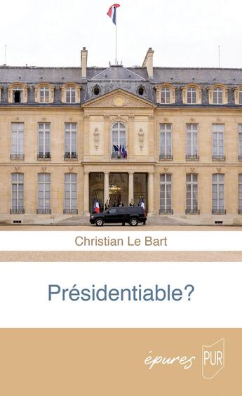 Couverture du livre « Présidentiable ? » de Christian Le Bart aux éditions Pu De Rennes