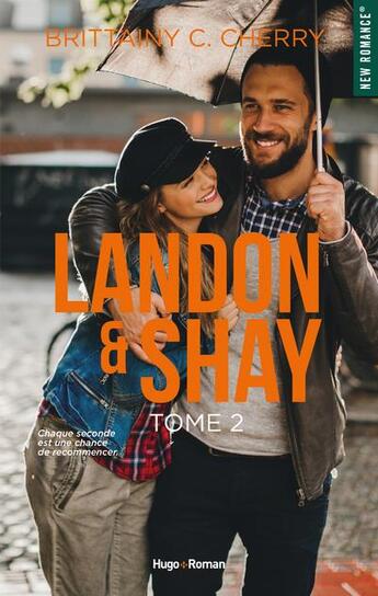 Couverture du livre « Landon & Shay Tome 2 » de Brittainy C. Cherry aux éditions Hugo Roman