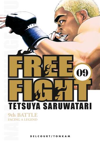 Couverture du livre « Free fight Tome 9 » de Tetsuya Saruwatari aux éditions Delcourt