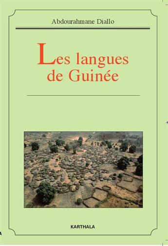 Couverture du livre « Les langues de Guinée » de Abdourahmane Diallo aux éditions Karthala