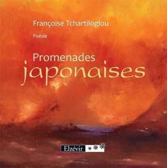 Couverture du livre « Promenades japonaises » de Francoise Tchartiloglou aux éditions Elzevir