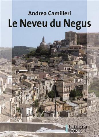 Couverture du livre « Le neveu du Negus » de Andrea Camilleri aux éditions Corps 16