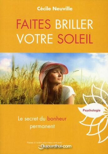 Couverture du livre « Faites briller votre soleil » de Cecile Neuville aux éditions Leduc