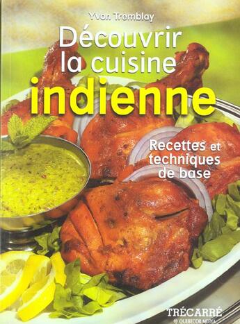 Couverture du livre « Decouvrir la cuisine indienne » de Tremblay Yvon aux éditions Trecarre