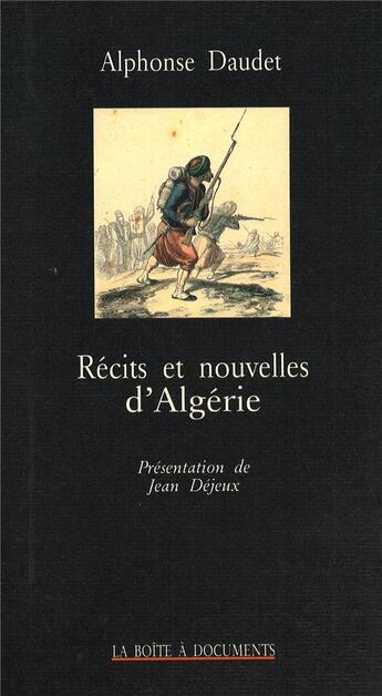 Couverture du livre « Récits et nouvelles d'Algérie » de Alphonse Daudet aux éditions La Boite A Documents