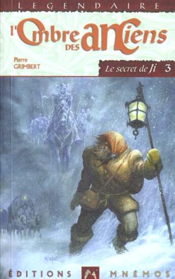 Couverture du livre « Le secret de Ji T.3 ; l'ombre des anciens » de Pierre Grimbert aux éditions Mnemos