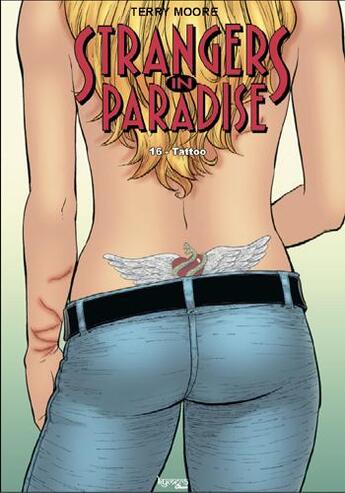 Couverture du livre « Strangers in paradise Tome 16 : tatoo » de Terry Moore aux éditions Kymera