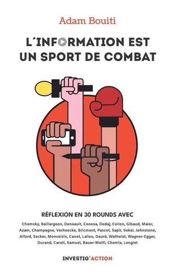 Couverture du livre « L'information est un sport de combat » de Adam Bouiti aux éditions Investig'actions