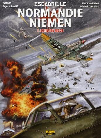 Couverture du livre « Escadrille Normandie-Niemen Tome 1 ; destination Moscou » de Mark Jennison et Michel Lourenco aux éditions Zephyr