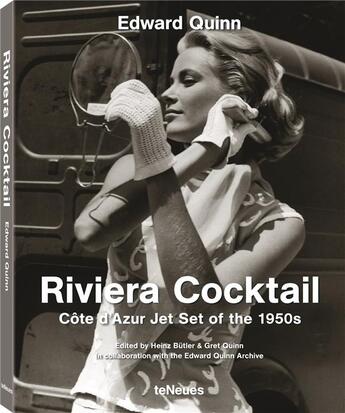 Couverture du livre « Riviera cocktail ; Côte d'Azur jet set of the 1950s » de Edward Quinn aux éditions Teneues - Livre