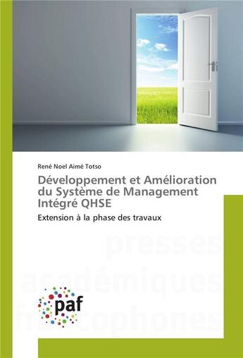 Couverture du livre « Developpement et amelioration du systeme de management integre qhse » de Totso Rene Noel Aime aux éditions Presses Academiques Francophones