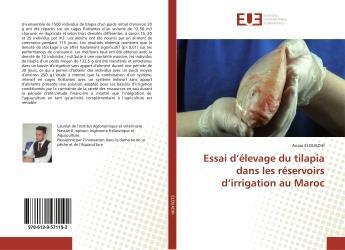 Couverture du livre « Essai d'élevage du tilapia dans les réservoirs d'irrigation au Maroc » de Anass Elouadih aux éditions Editions Universitaires Europeennes