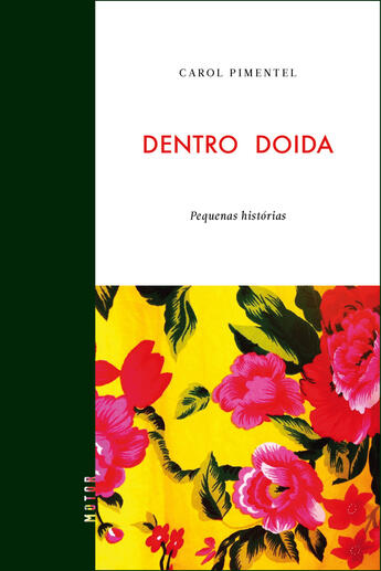 Couverture du livre « Dentro doida » de Carol Pimentel aux éditions Ímã Editorial