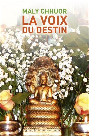 Couverture du livre « La voix du destin » de Maly Chhuor aux éditions Librinova