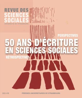 Couverture du livre « 50 ans d ecriture en sciences sociales - retrospectives et perspectives » de Nicoletta Diasio aux éditions Pu De Strasbourg