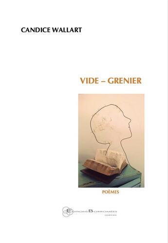 Couverture du livre « Vide-grenier » de Candice Wallart aux éditions Borromees