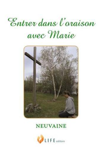 Couverture du livre « Entrer dans l'oraison avec Mmarie » de Guillaume D' Alancon aux éditions Life