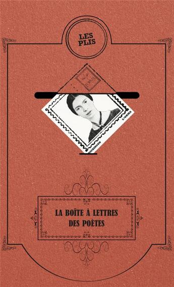 Couverture du livre « La boîte à lettres des poètes » de Arthur Rimbaud et Fernando Pessoa et Emily Dickinson aux éditions L'orma