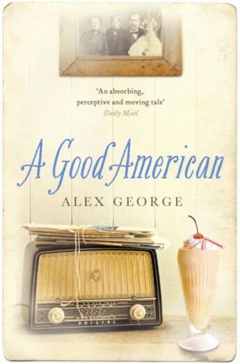 Couverture du livre « A Good American » de Alex George aux éditions Penguin Books Ltd Digital