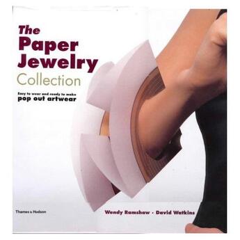 Couverture du livre « The paper jewelry collection » de Ramshaw/Watkins aux éditions Thames & Hudson