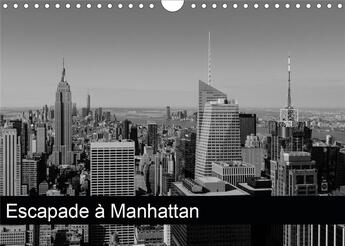 Couverture du livre « Escapade a manhattan calendrier mural 2020 din a4 horizontal - 12 photographies de 4 jours d » de Muratel Gilles aux éditions Calvendo