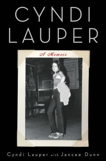 Couverture du livre « Cyndi Lauper: A Memoir » de Lauper Cyndi aux éditions Atria Books