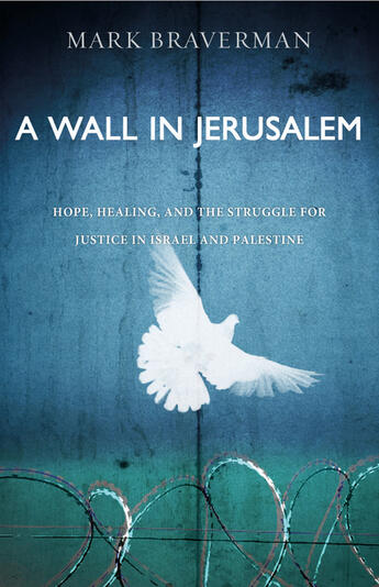 Couverture du livre « A Wall in Jerusalem » de Braverman Mark aux éditions Faitwords