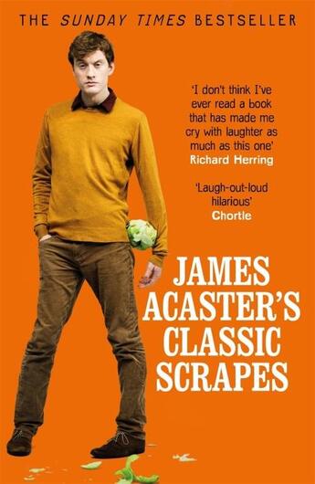 Couverture du livre « JAMES ACASTER''S CLASSIC SCRAPES » de James Acaster aux éditions Headline