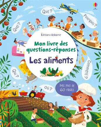 Couverture du livre « Mon livre des questions-réponses ; la nourriture » de Adelaide Donnelley et Katie Daynes aux éditions Usborne