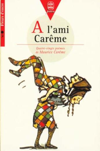 Couverture du livre « A l'ami careme » de Careme-M aux éditions Le Livre De Poche Jeunesse