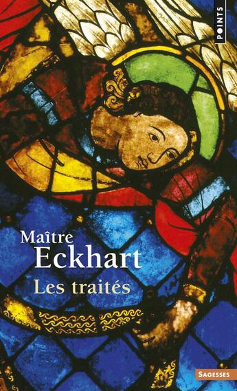 Couverture du livre « Les traités » de Johannes Eckhart aux éditions Points