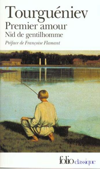 Couverture du livre « Premier amour / nid de gentilhomme » de Turgenev I S. aux éditions Gallimard