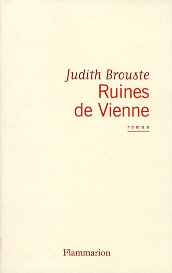 Couverture du livre « Ruines de Vienne » de Judith Brouste aux éditions Flammarion