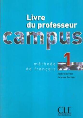 Couverture du livre « Méthode de français ; FLE ; niveau 1 ; livre du professeur (édition 2002) » de  aux éditions Cle International