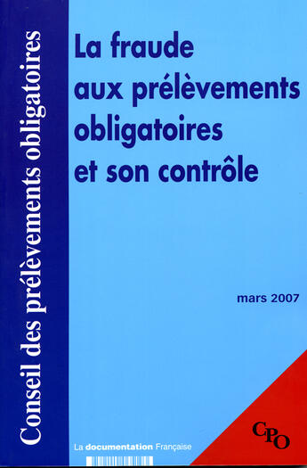 Couverture du livre « La fraude aux prélèvements obligatoires et son contrôle » de  aux éditions Documentation Francaise