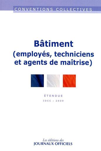 Couverture du livre « Bâtiment Etam ; IDCC 2609 (19e édition étendue) » de  aux éditions Direction Des Journaux Officiels