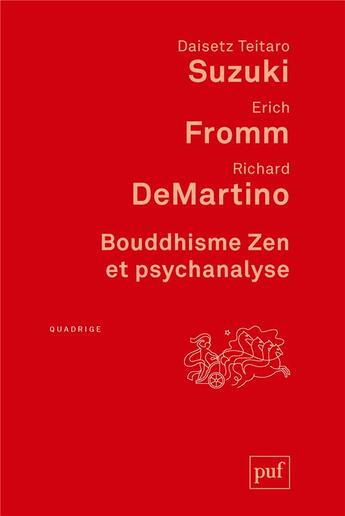 Couverture du livre « Bouddhisme zen et psychanalyse (8e édition) » de Suzuki Daisetz Teita aux éditions Puf