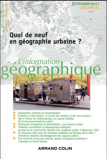 Couverture du livre « L'information geographique (3/2017) quoi de neuf en geographie urbaine ? » de  aux éditions Armand Colin