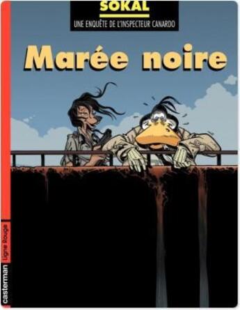 Couverture du livre « Canardo t.14 ; maree noire » de Sokal aux éditions Casterman