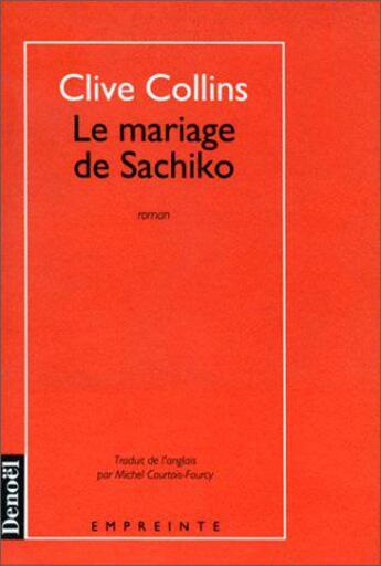 Couverture du livre « Le Mariage de Sachiko » de Collins Clive aux éditions Denoel