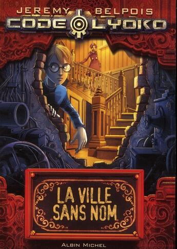 Couverture du livre « La ville sans nom t.2 » de Jeremy Belpois aux éditions Albin Michel