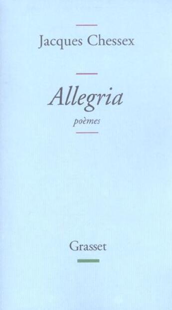 Couverture du livre « Allegria » de Jacques Chessex aux éditions Grasset