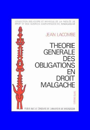 Couverture du livre « Théorie générale des obligations en droit malgache » de Jean Lacombe aux éditions Cujas