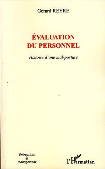 Couverture du livre « Évaluation du personnel ; histoire d'une mal-posture » de Gerard Reyre aux éditions L'harmattan