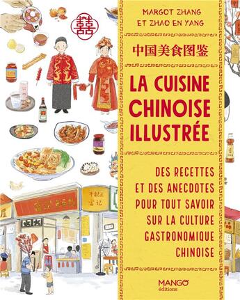 Couverture du livre « La cuisine chinoise illustrée » de Margot Zhang aux éditions Mango